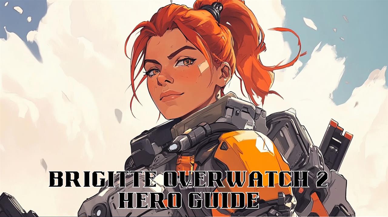 Brigitte overwatch 2 hero guide