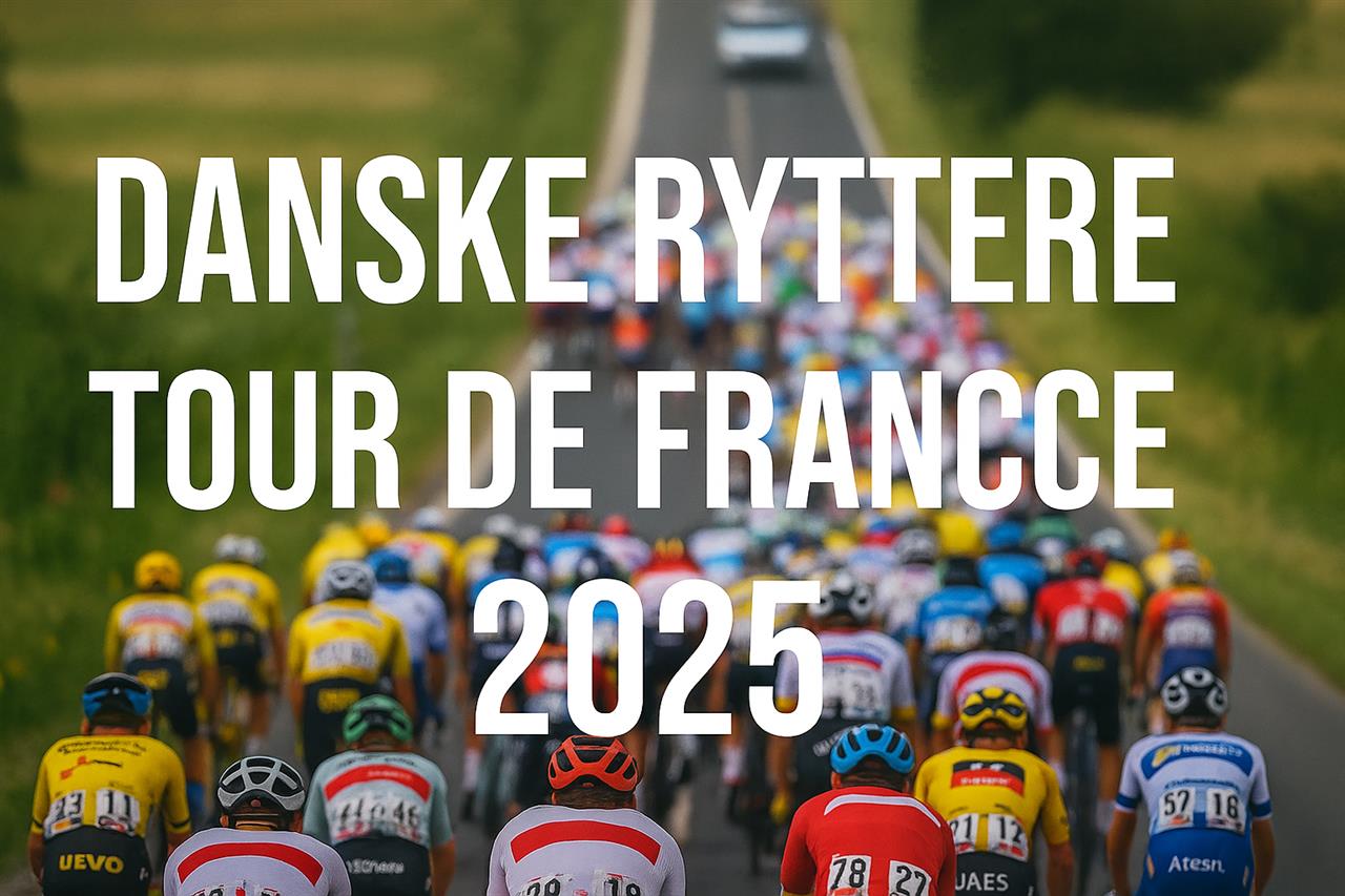 Danske ryttere tour de france 2025